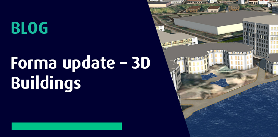 Forma update – 3D Buildings