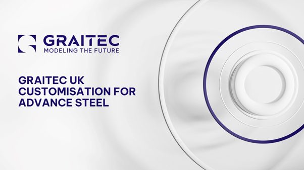 Graitec UK Build for Advance Steel